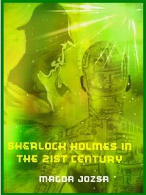 cover image of Sherlock Holmes in the 21st Century